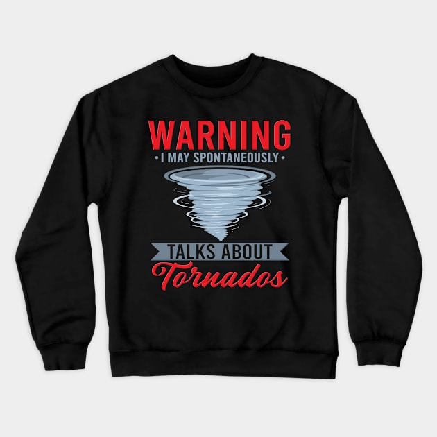 Meteorology Future Meteorologist Crewneck Sweatshirt by Shirtjaeger